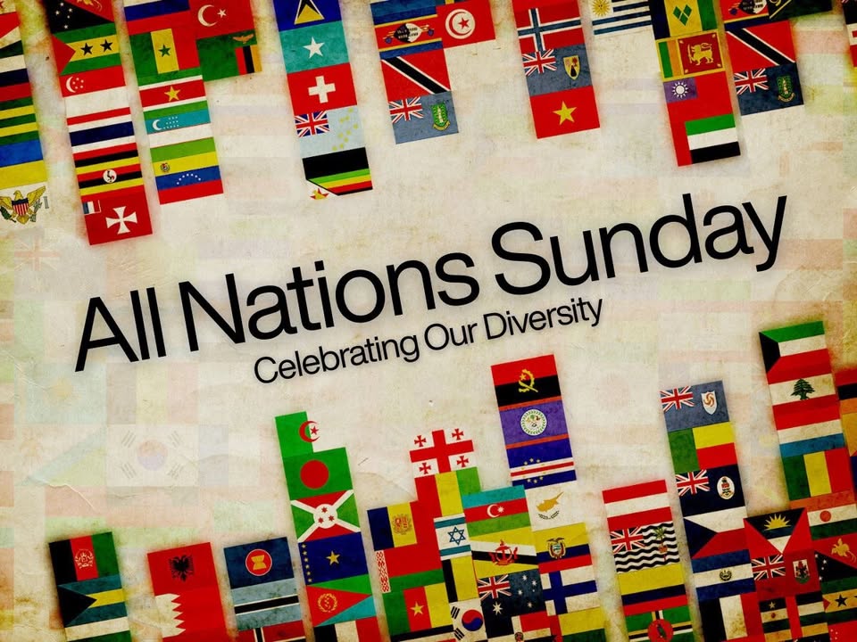 All Nations Sunday: Celebrating Our Diversity