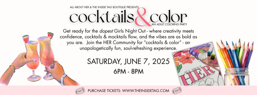 COCKTAILS & COLOR, an adult coloring party