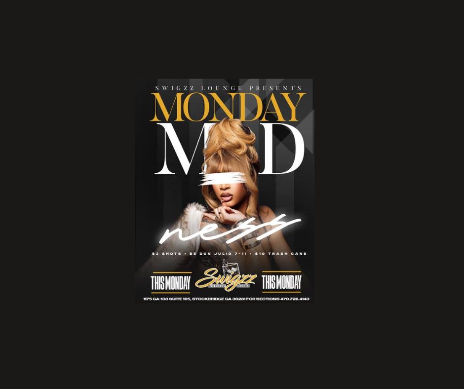 Monday Madness – $3 Shots – $5 Don Julio – $10 Trash Cans